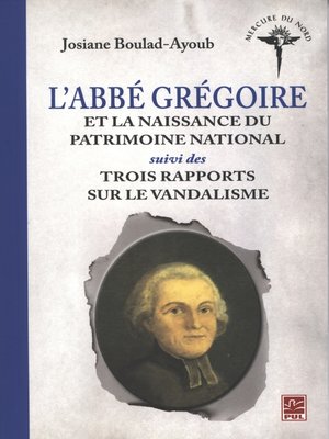 cover image of L'abbé Grégoire et la naissance du patrimoine national...